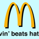 Illustration for article titled Haters, Gather 'Round: Let's All Hate On the New McDonald's Tagline